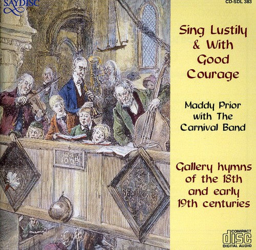 Maddy Prior & Carnival Band - Sing Lustily & with Good Cheer