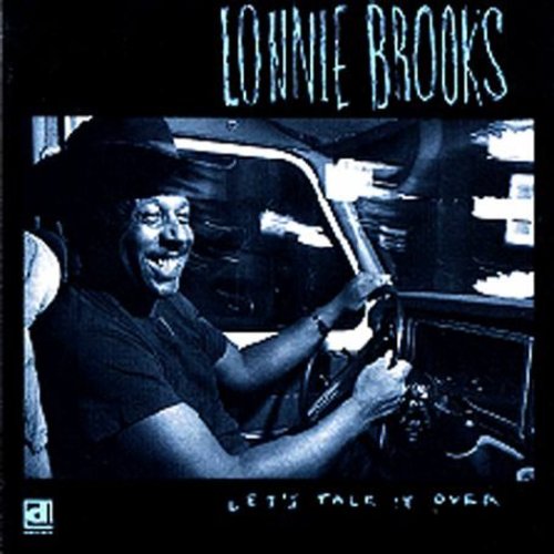 Lonnie Brooks - Let's Talk It Over