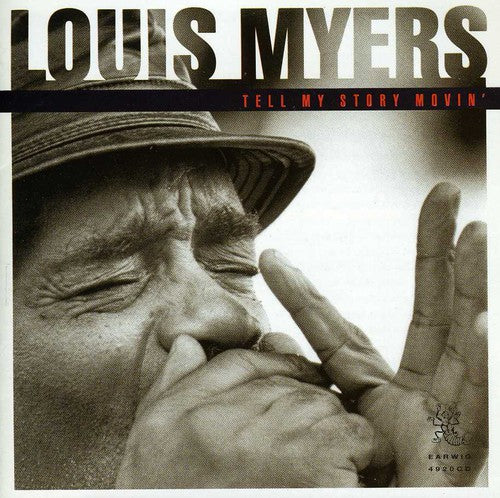 Louis Myers - Tell My Story Movin'