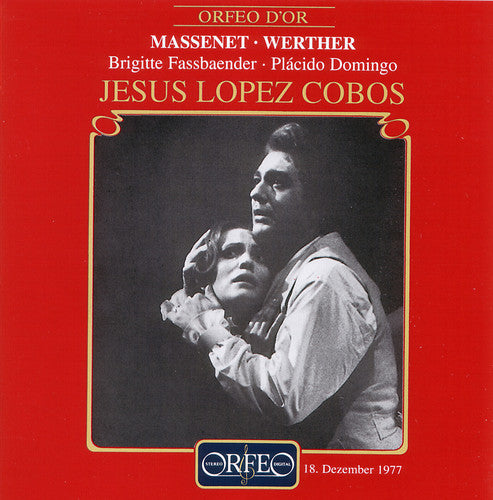 Massenet/ Fassbaender/ Domingo/ Seibel/ Cobos - Werther