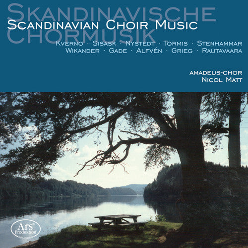 Alfven/ Matt/ Amadeus-Chor - Scandinavian Choir Music