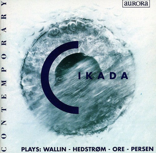 Hedstrom/ Ore/ Eggen - Cikada