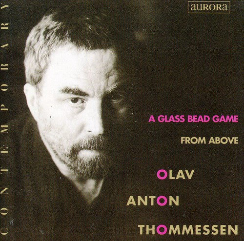 Thommessen/ Budapest Radio Sym Orch/ Andersen - Glass Bead Game / from Above