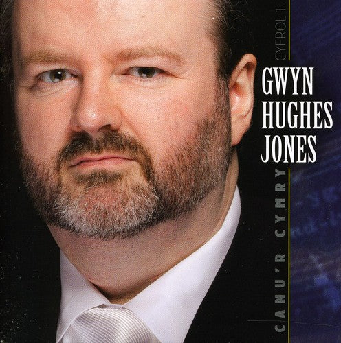 Gwyn Hughes Jones - Canu'r Cymry Cyfrol 1
