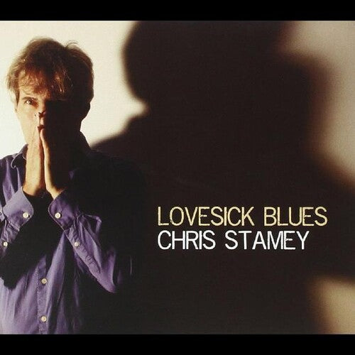 Chris Stamey - Lovesick Blues