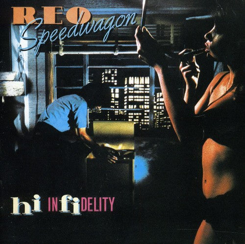 Reo Speedwagon - Hi Infidelity