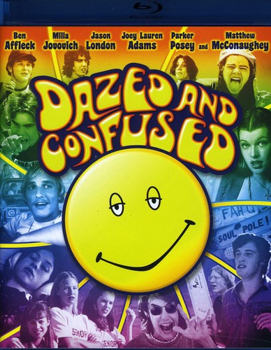 Dazed and Confused