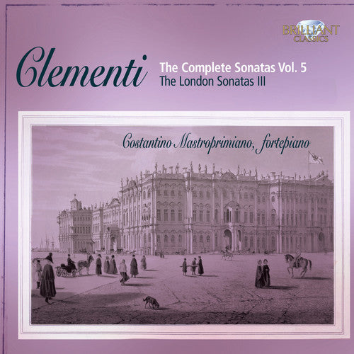Clementi/ Mastroprimiano - Complete Piano Sonatas 5