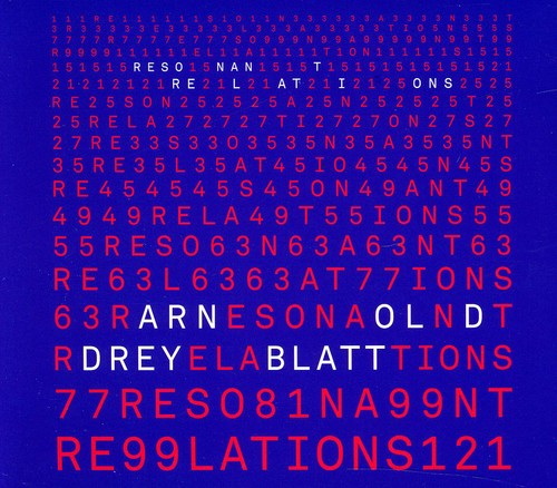 Arnold Dreyblatt - Resonant Relations