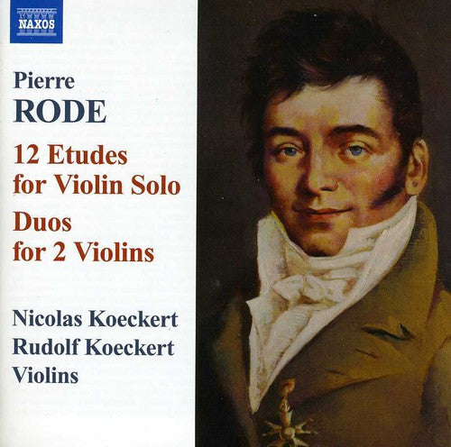 Rode/ N Koeckert & R - 12 Etudes for Violin Solo / Duos for 2 Violins