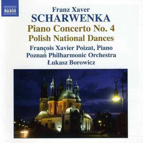 Scharwenka/ Poizat/ Pzpo/ Borowicz - Piano Concerto 4 / Polish National Dances