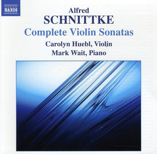 Schnittke/ Huebl/ Wait - Complete Violin Sonatas