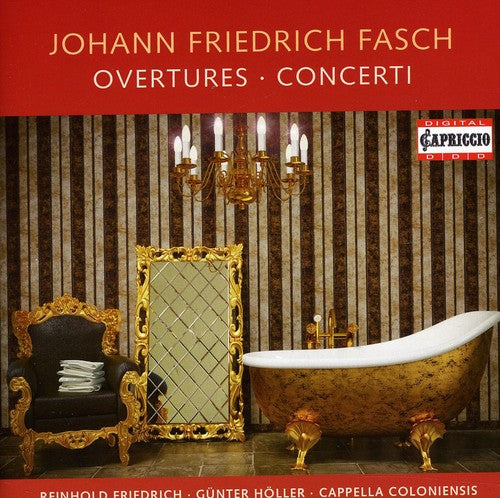 Fasch/ Friedrich/ Holler/ Coloniensis/ Linde - Overtures & Concerti