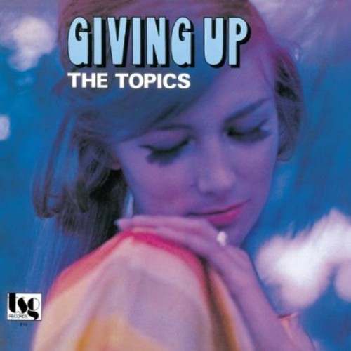 Topics - Giving Up