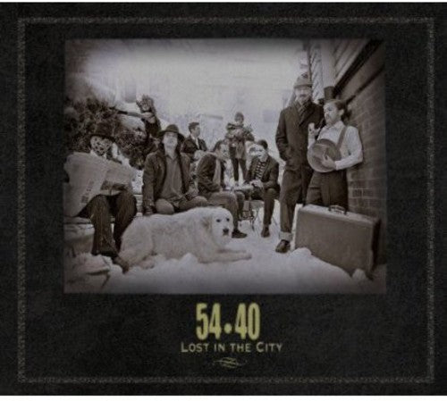54-40 - Lost in the City