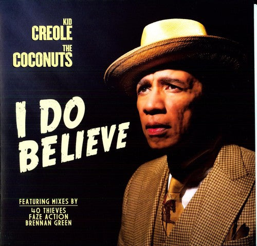 Kid Creole & the Coconuts - I Do Believe