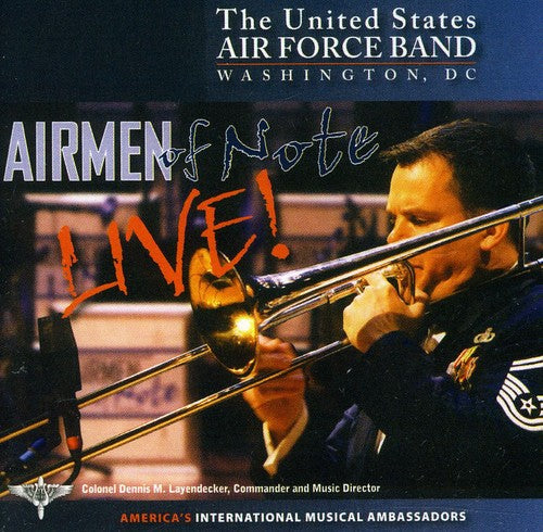 United States Air Force Airmen of Note - Airmen of Note Live