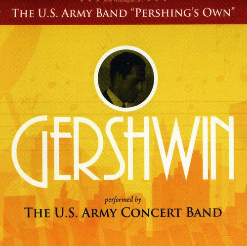 Us Army Concert Band - Gershwin