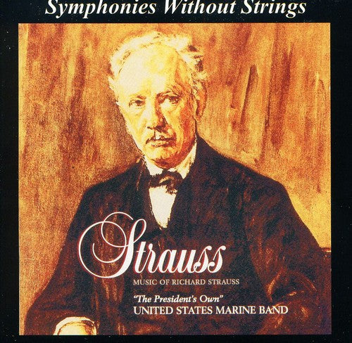 Us Marine Band - Music of Richard Strauss