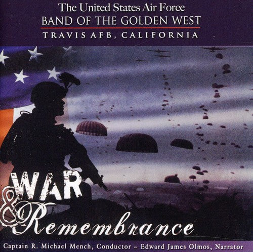 Us Air Force Band of the Golden West - War and Remembrance