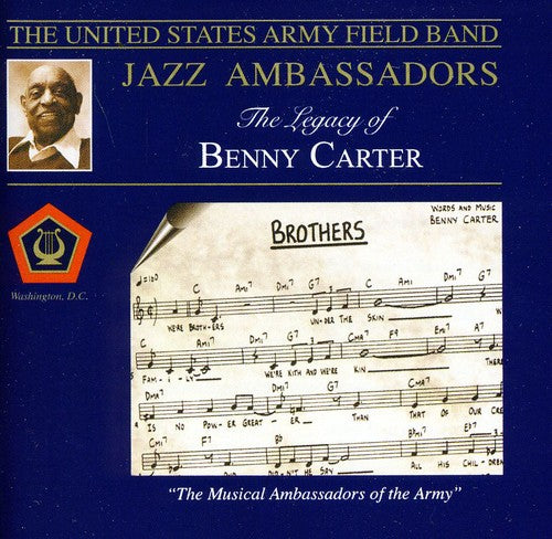 Us Army Field Band Jazz Ambassadors - Legacy of Benny Carter