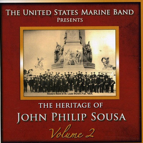Us Marine Band - Heritage of John Philip Sousa, Vol. 2