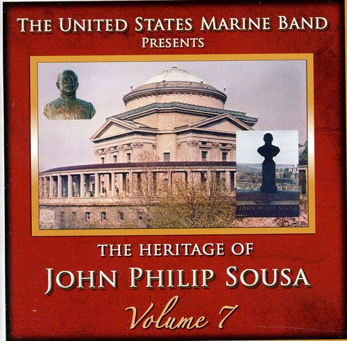 Us Marine Band - Heritage of John Philip Sousa, Vol. 7