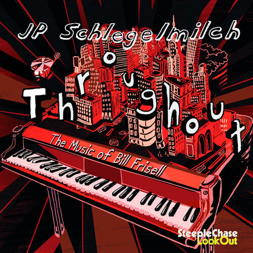 Jp Schlegelmilch - Throughout - the Music of Bill Frisell