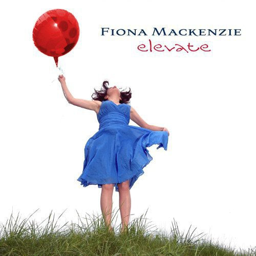 Fiona Mackenzie - Elevate