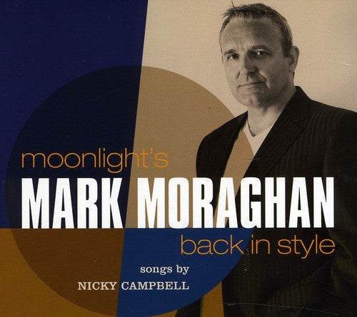 Nicky Campbell / Mark Moraghan - Moonlights Back in Style