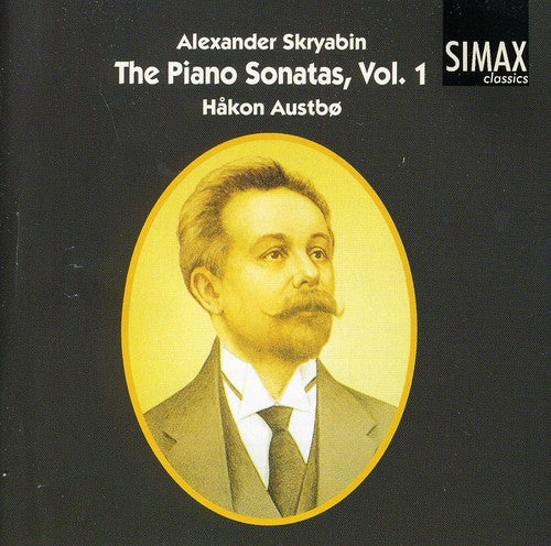 Scriabin/ Austbo - V.1: Piano Sonatas - Nos 1 4 5 7 9