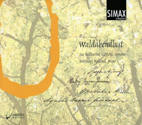 Grondahl/ Irgens-Jensen/ Bjelland/ Gericke - Waldabendlust