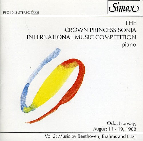 Beethoven/ Brahms/ Biegel/ Heiligers/ Schepkin - Crown Princess Sonja Intl Music Competition 2