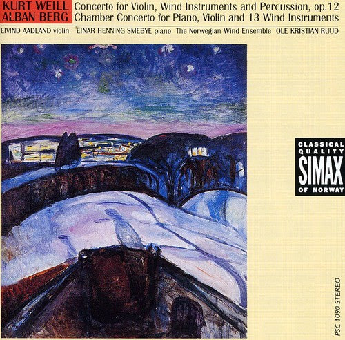 Berg/ Weill/ Nwwe/ Ruud/ Smebye/ Aadland - Chamber Concerto / Violin Concerto