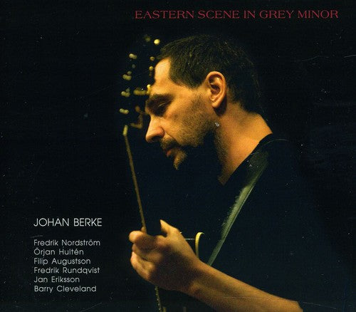 Johan Berke - Eastern Scene in Grey Minor