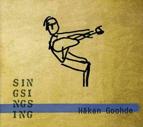 Hakan Goohde - Sin-Gsi-Ngs-Ing