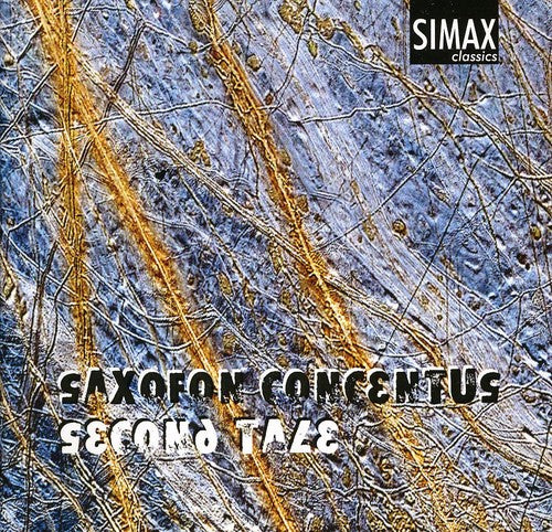 Hellstenius/ Ness/ Sunde/ Saxofon Concentus - Second Tale