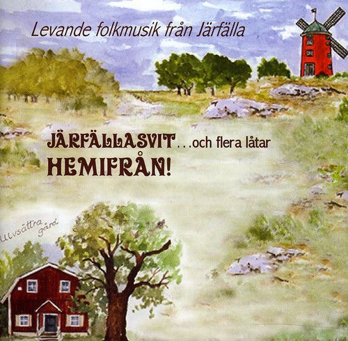 Jarfalla Folkmusijer: Jarfallasvit/ Various - Jarfalla Folkmusijer: Jarfallasvit