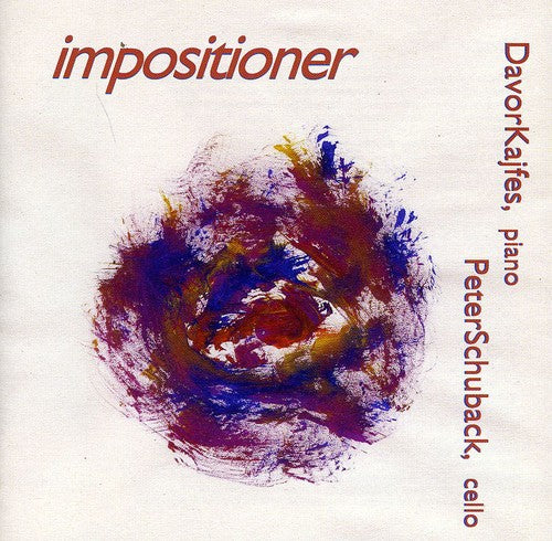 Davor Kajfes / Peter Schuback - Impositioner