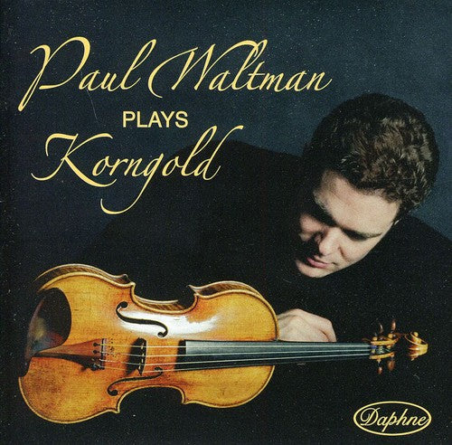 Paul Waltman / Korngold - Paul Waltman Plays Korngold