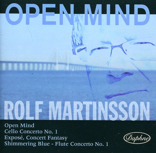 Rolf Martinsson / Manfred Honeck - Open Mind