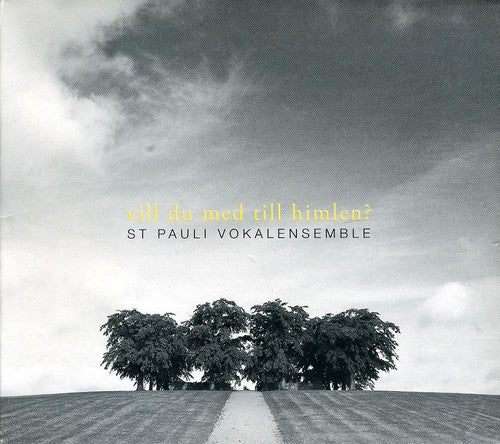 St Pauli Vokalensemble - Vill Du Med Till Himlen