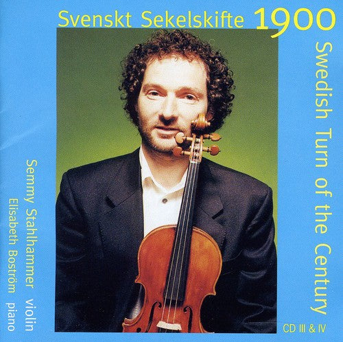 Semmy Stahlhammer - Svenskt Sekelskifte 3 & 4