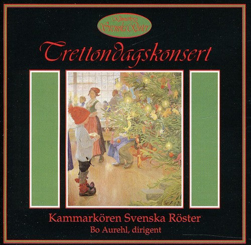 Kammarkoren Svenska Roster - Trettondagskonsert