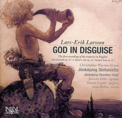 Larsson/ Kohn/ Lander/ Wollter/ Warren-Green - God in Disguise / Winter's Tale / Pastoral Suite