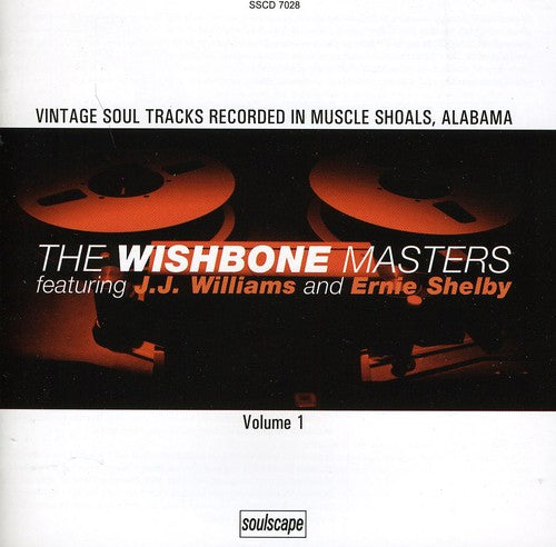 JJ Williams Ernie Shelby - The Wishbone Masters, Vol. 1