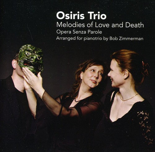 Osiris Trio - Melodies of Love & Death