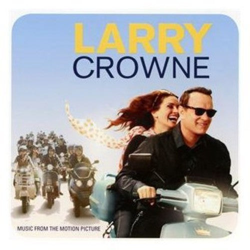 Larry Crowne: Music From Motion Picture/ Various - Larry Crowne: Music from Motion Picture / Various