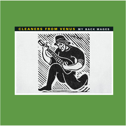Cleaners From Venus - My Back Wages