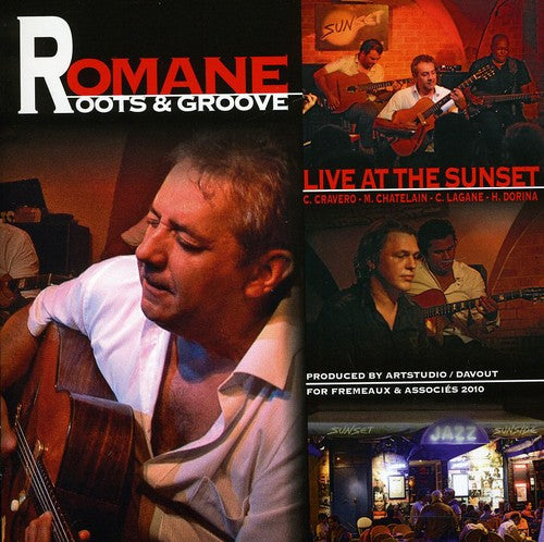 Romane - Roots and Groove: Live At The Sunset